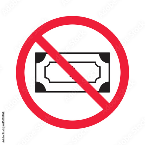 Prohibited bribe vector icon. No bribery icon. Forbidden cash icon. Warning, caution, attention, restriction, danger flat sign design. Money dollar symbol pictogram