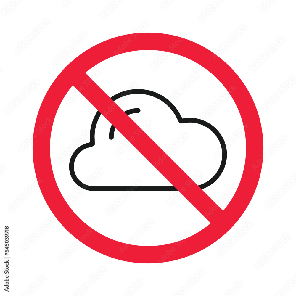 No cloud icon. Forbidden
clouds icon. No clouds vector sign. Prohibited calling vector icon. Warning, caution, attention, restriction flat sign design. Do not No cloud icon. Forbidden
clouds icon. No clouds vector sign. Prohibited calling vector icon. Warning, caution, attention, restriction flat sign design. Do not
