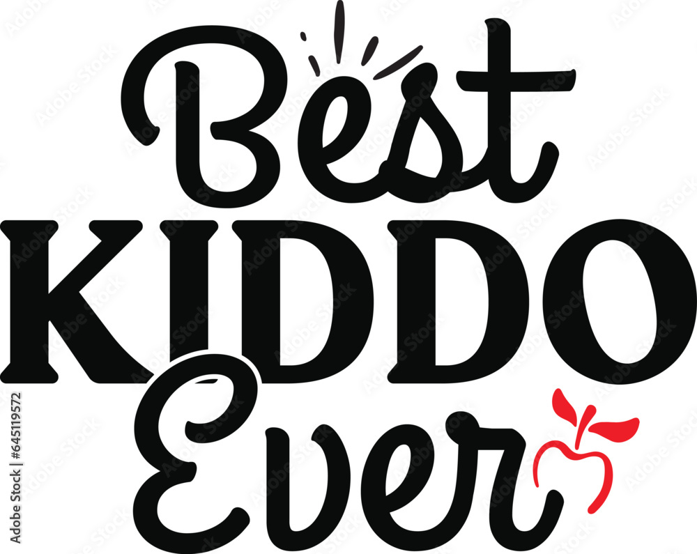 Teacher SVG, best kiddo ever Teacher SVG, best kiddo ever