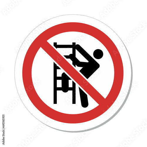 Do Not Climb Sign: Do Not Climb Symbol