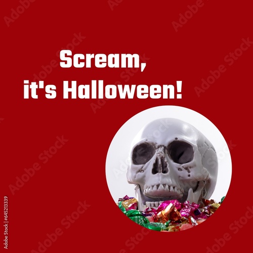 Composite of scream it's halloween text and halloween skull on red background