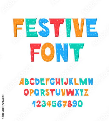 Festive Carnival Font. Holiday New Year Alphabet. Birthday Party Letters and Numbers.