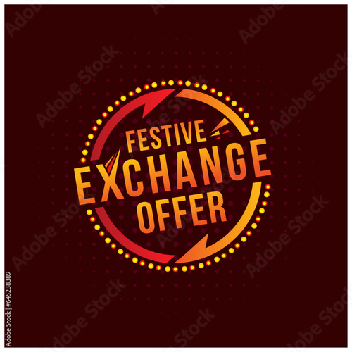 Festive Exchange Offer Logo Design Template, Festival Sale Discount Logo Template. Abstract Retro Logo Label Unit