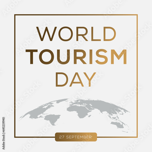 World Tourism Day, held on 27 September.