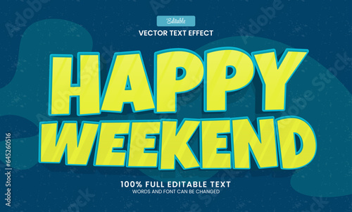 Design editable text effect, happy weekend 3d text concept vector illustration photo
