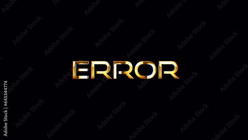 Loop animation of ERROR golden text glitch effect on black abstract background isolated transparent video animation text with alpha channel using Quick time prores 444 rendering