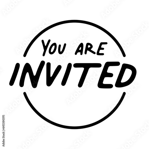 You are invited. Lettering Event invitation design. Flat vector illustration on white background.