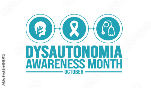 October is Dysautonomia Awareness Month background template. Holiday concept. background, banner, placard, card, and poster design template with text inscription and standard color. vector