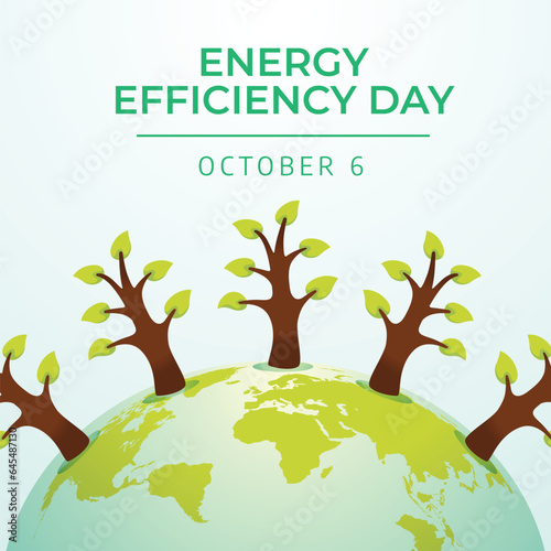 Energy Efficiency Day design template good for celebration usage. globe vector illustration. globe illustration. vector eps 10. flat design.