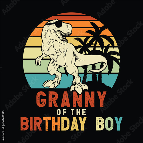 Granny of the Birthday Boy svg, Dinosaur Birthday Boy svg Birthday Family Saurus svg, Granny birthday boy svg Shirt