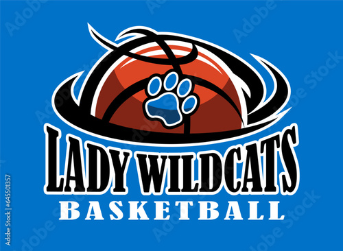 lady wildcats basketball team design with half ball and paw print for school, college or league sports