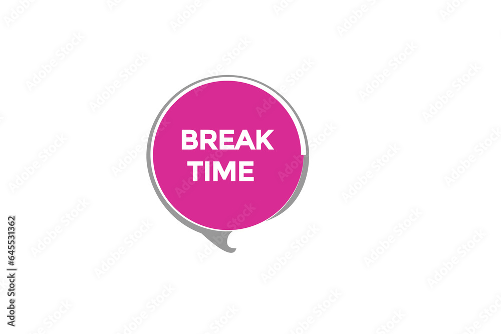 new break time modern, website, click button, level, sign, speech, bubble banner,
new break time modern, website, click button, level, sign, speech, bubble banner,