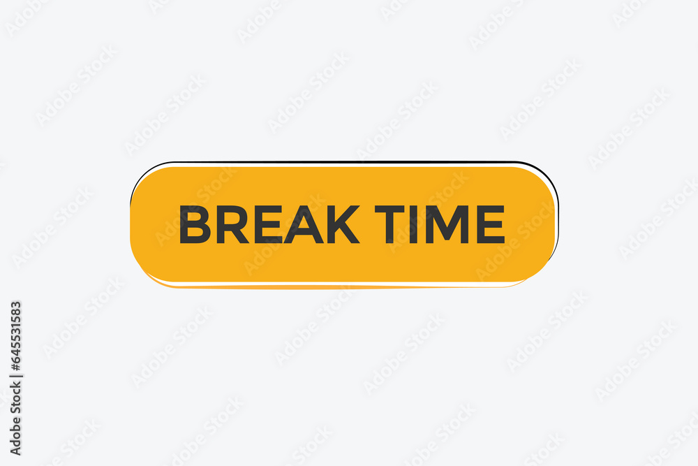 new break time modern, website, click button, level, sign, speech, bubble banner,
new break time modern, website, click button, level, sign, speech, bubble banner,