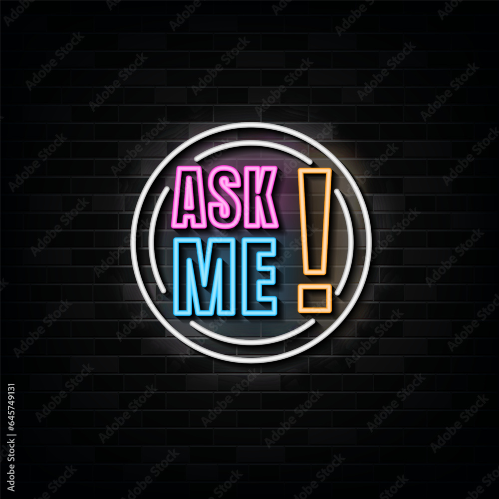 Ask Me Neon Signs Vector Design Template Neon Style Ask Me Neon Signs Vector Design Template Neon Style