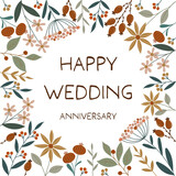 Happy wedding anniversary - Schriftzug in englischer Sprache - Alles Gute zum Hochzeitstag. Quadratische Glückwunschkarte mit einem Rahmen aus Blumen.