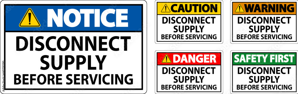 Warning Sign Disconnect Supply Before Servicing Sign