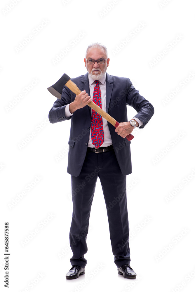 Old businessman holding hatchet isolated on white Old businessman holding hatchet isolated on white