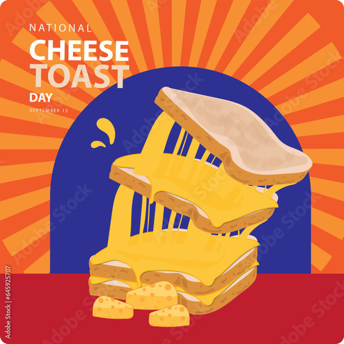 National Cheese Toast Day on september 15, with vector illustration several slices cheese toast, some cheese and text isolated on abstract background for celebrate National Cheese Toast Day.