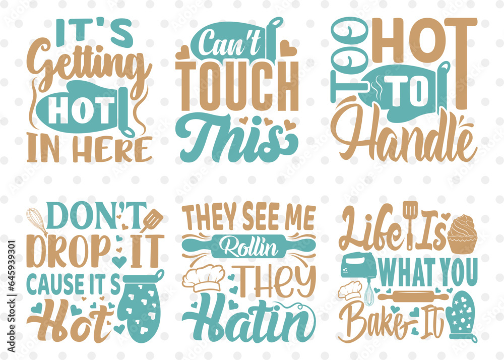 kitchen Bundle Vol-05, Its Getting Hot In Here, Cant Touch This Svg, Too Hot To Handle Svg, Chef Svg, T-shirt Design kitchen Bundle Vol-05, Its Getting Hot In Here, Cant Touch This Svg, Too Hot To Handle Svg, Chef Svg, T-shirt Design