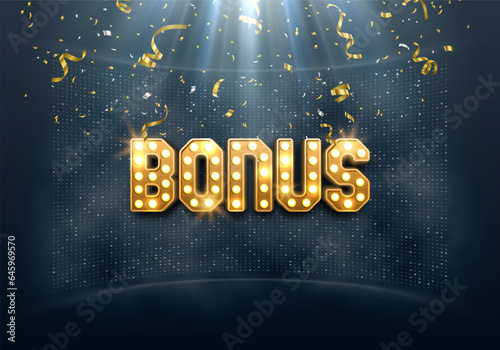 Shining sign Bonus with falling confetti illuminated by spotlights. Vector illustration.