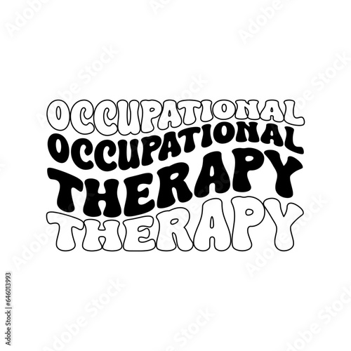 Occupational Therapy. Vector Design on White Background