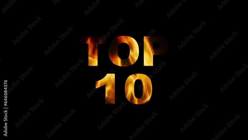 Top 10 fiery word. Burning text, glowing fire letters on a black and white background. Flaming letters. Seamless flame animation Top 10 fiery word. Burning text, glowing fire letters on a black and white background. Flaming letters. Seamless flame animation
