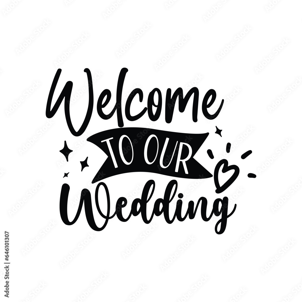welcome to our wedding