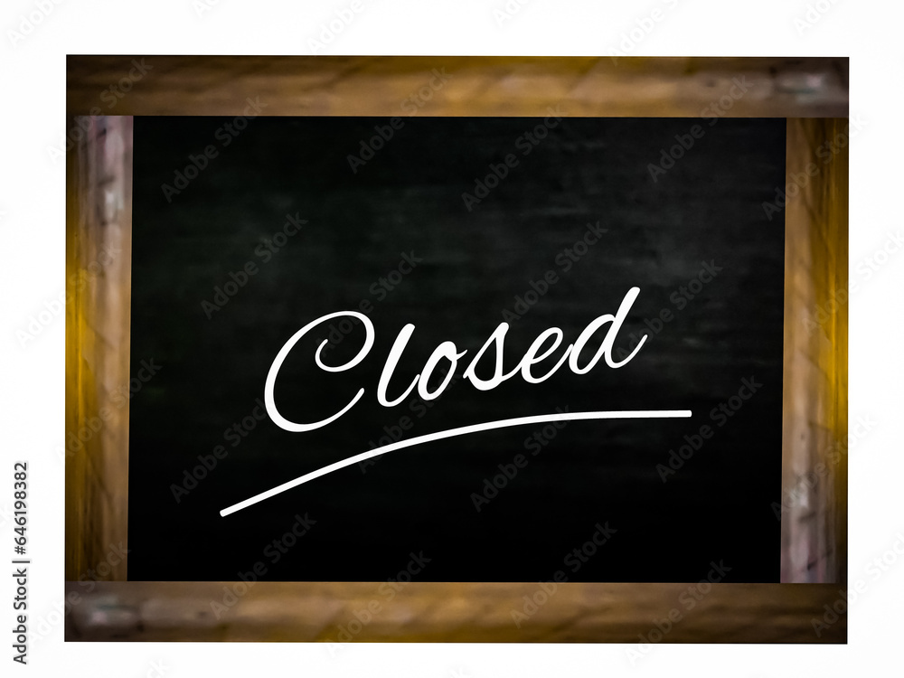 Fototapeta premium Closed Text on a black board with wooden frame