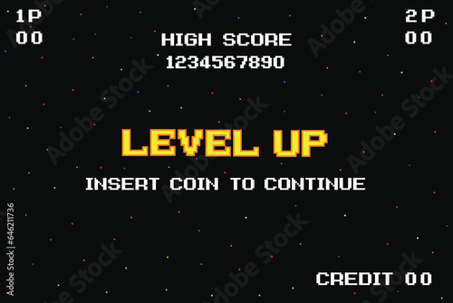 LEVEL UP INSERT A COIN TO CONTINUE .pixel art .8 bit game. retro game. for game assets in vector illustrations.	
