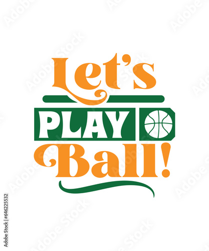 Lets Play Ball! svg