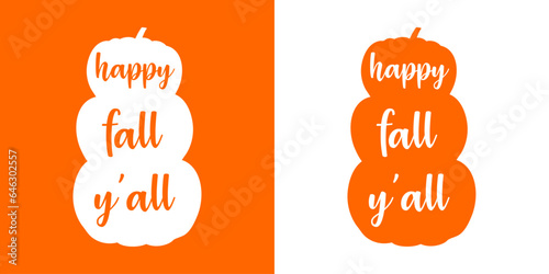 Logo con letras palabra happy fall y'all con texto manuscrito en silueta de pila de tres calabazas para su uso en invitaciones y tarjetas 