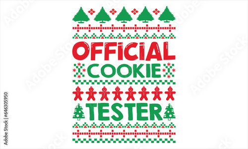 Official cookie tester - Christmas t shirts design, Hand lettering inspirational quotes isolated on white background, For the design of postcards, Cutting Cricut and Silhouette, EPS 10