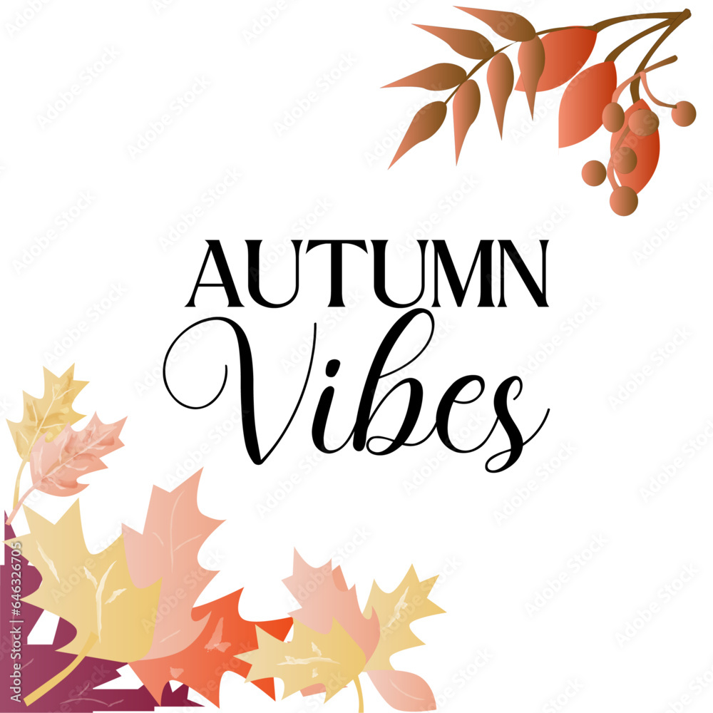 Autumn Vibes Vector Background and Illustration