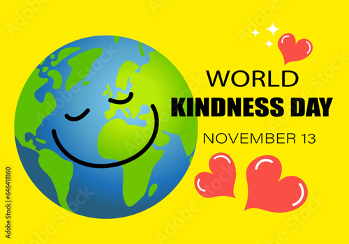 World kindness day. Random acts of kindness day emblem. Caring, responsibility, altruism of people. November 13. PLANET EARTH with text. Vector illustration. Global earth. Ecology theme. 