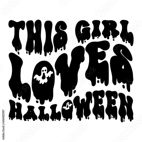 This Girl Loves Halloween Svg