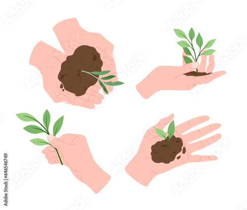 Hands holding plants set. Sprout in soil and dirt. Floristry and botany. Nature and ecology, environnement. Farming and agriculture. Cartoon flat vector collection isolated on white background