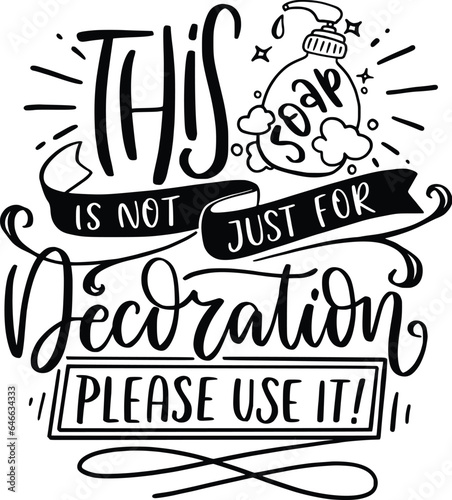 funny bathroom quote for a sign, wall décor, wood frame Hand painted brush pen modern calligraphy, sign background inspirational quotes and typography art lettering