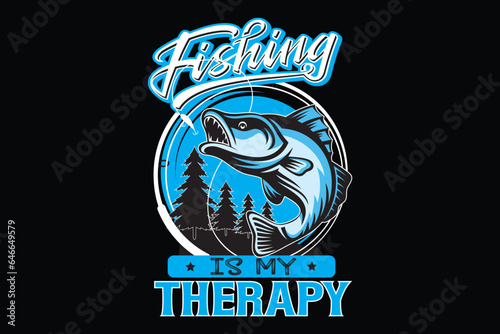 Fishing is my therapy t shirt design