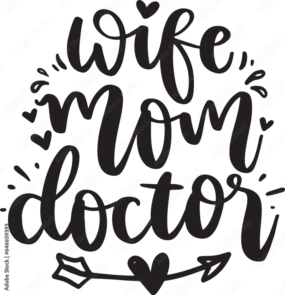 Doctor Lettering Quotes. Nurse Quotes. Doctors Know Best. Motivation inspiration typography for printable, poster, cards, etc.