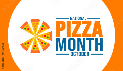 October is National Pizza Month background template. Holiday concept. background, banner, placard, card, and poster design template with text inscription and standard color. vector illustration.