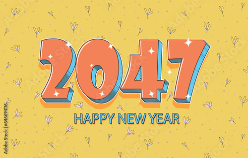 Happy New Year 2047 In Floral Design. Modern Design for Invitations, Greeting cards or Prints.