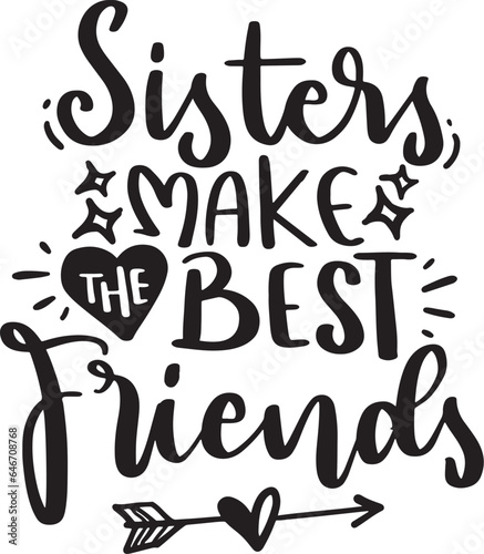 Sister Quotes, Inspirational quote baby shower card, invitation, banner. Kids calligraphy background, lettering typography poster.