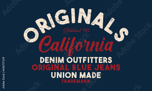 Originals California Denim Outfitters Union Made Editable print with grunge effect for graphic tee t shirt or sweatshirt - Vector
