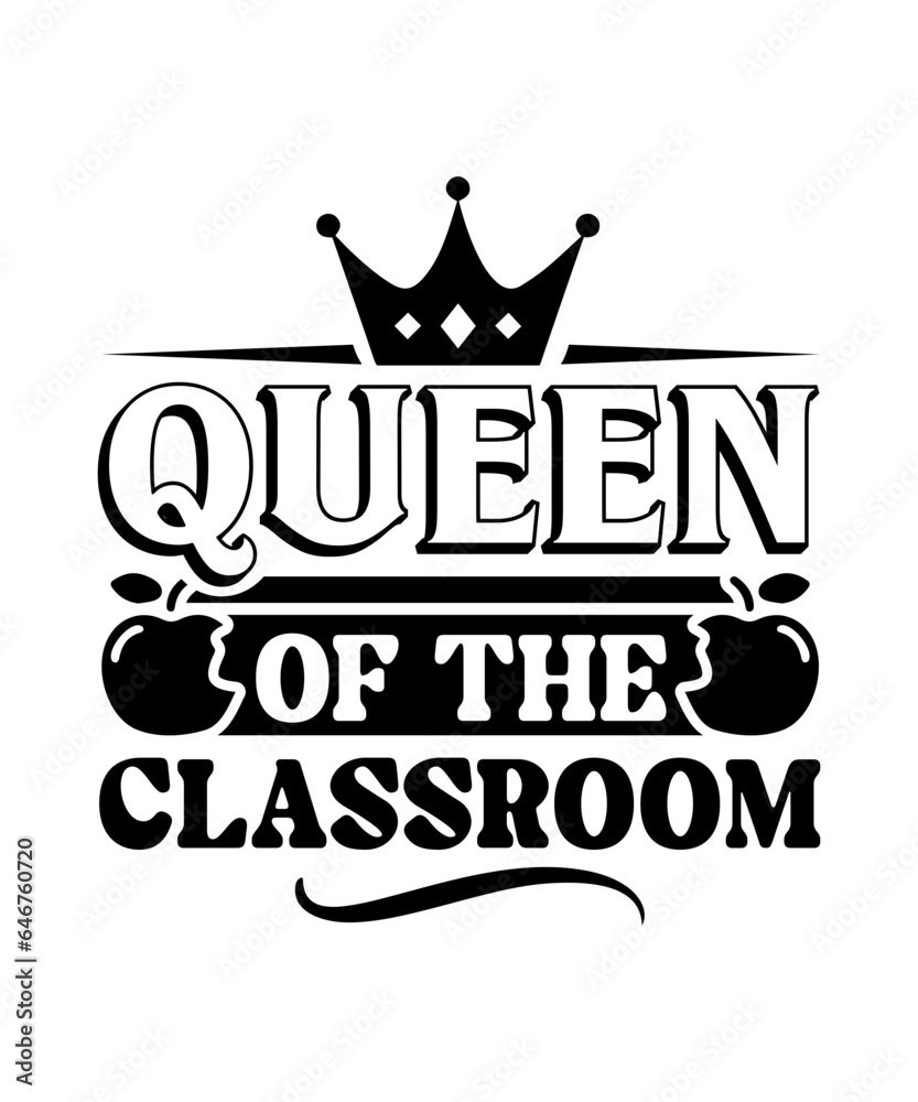 Queen of the Classroom svg design