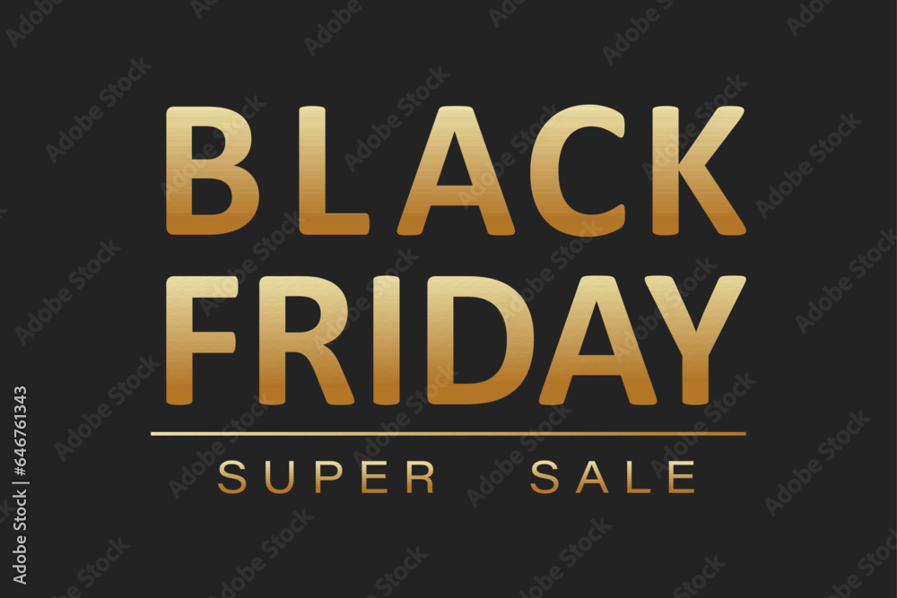 Obraz premium Black Friday sale. Banner, poster, logo in golden color on a dark background. A template for promotion, advertising, web advertising, social and fashion advertising. Vector illustration.