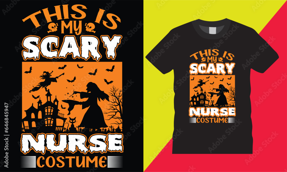 This is my scary Halloween nurse costume graphic vector template t