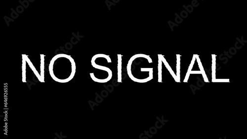 video animation text no signal, classic of bad connection or failed in monitors and televisions. On a transparent background with zero alpha channel