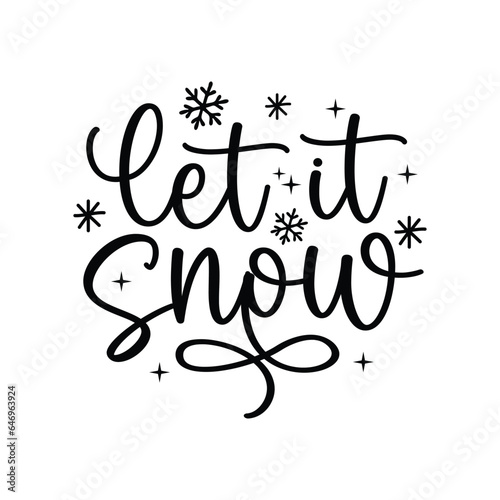 let it snow