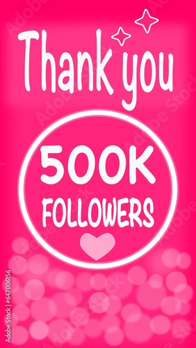 Thank you 500k followers text and white heart on pink background . Banner social media post.