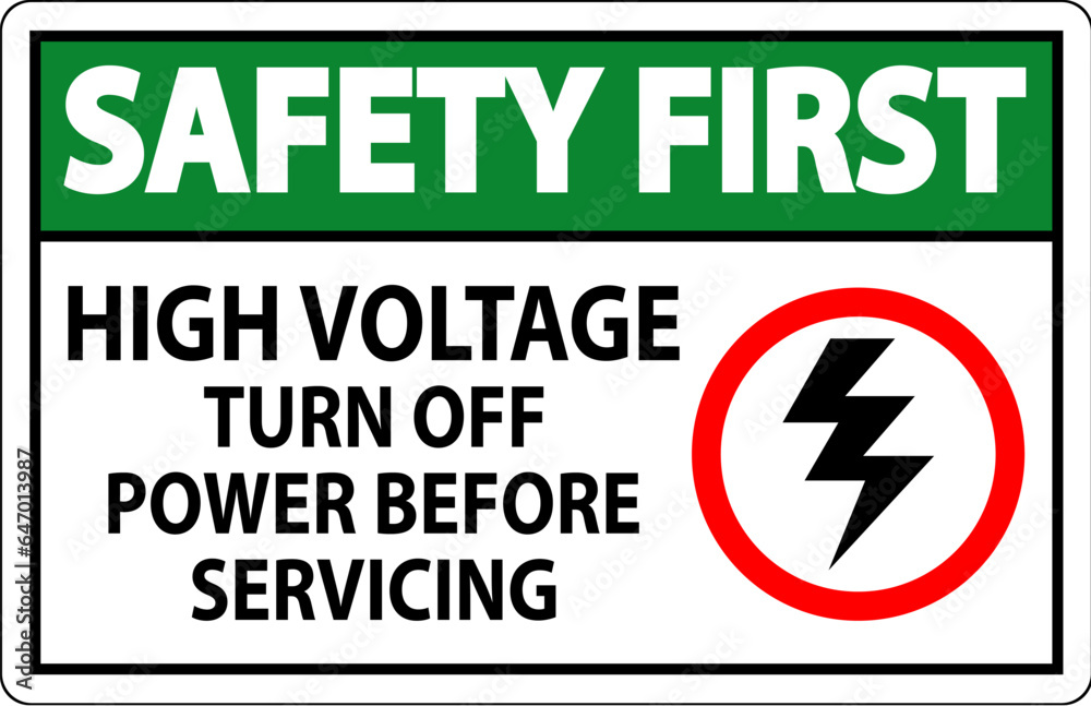 Safety First Sign High Voltage - Turn Off Power Before Servicing